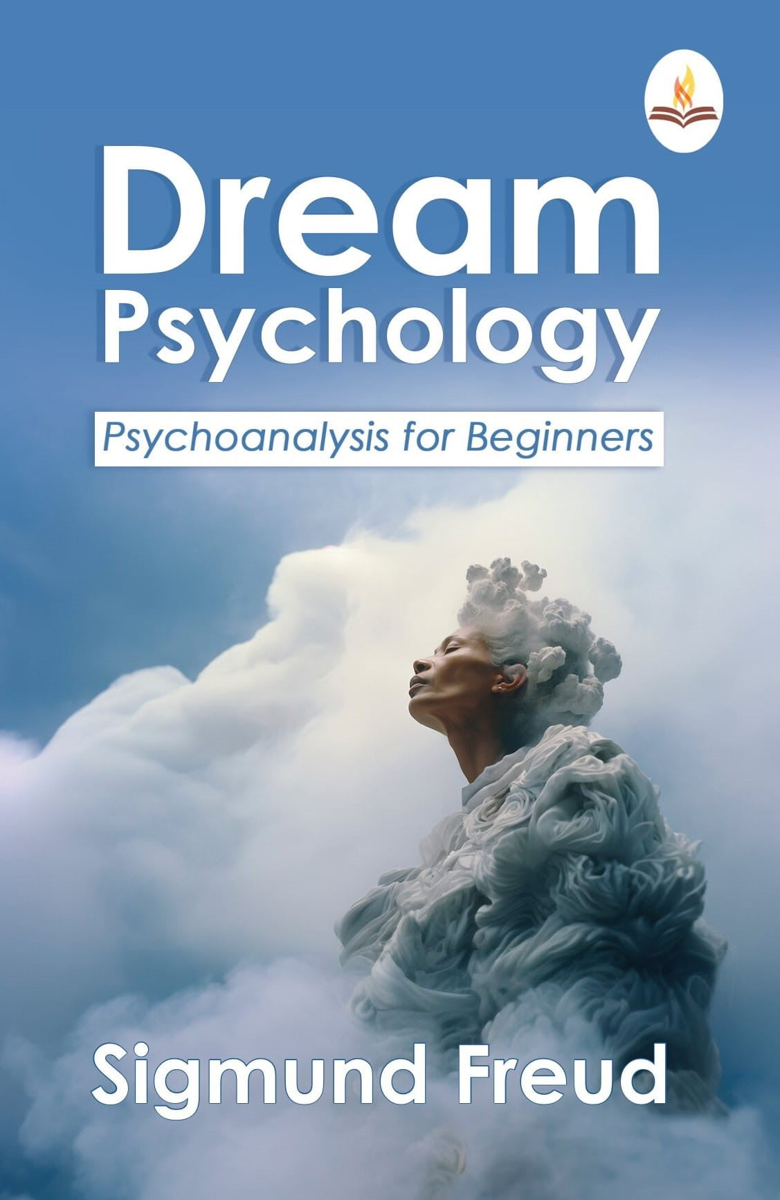 Dream Psychology: Psychoanalysis for Beginners - Sigmund Freud - Dista