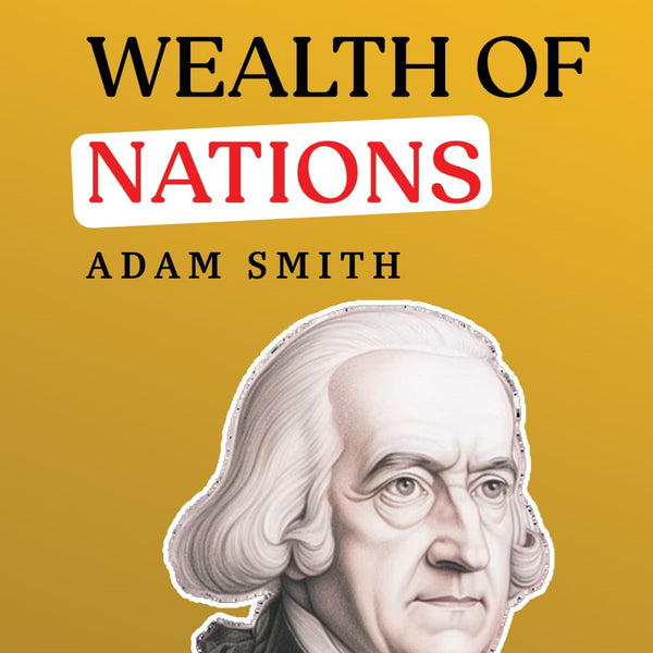 The Wealth of Nations - Adam Smith - Dista