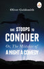 She Stoops to Conquer Or, The Mistakes of a Night a Comedy - Oliver Goldsmith - Dista
