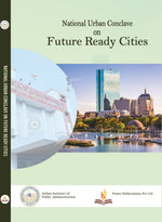 Thumbnail for National Urban Conclave on Future Ready Cities - Dr. Kusum Lata - Dista