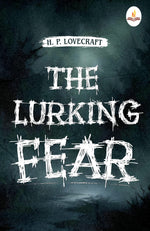 Thumbnail for The Lurking Fear  - H. P. Lovecraft - Dista