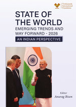 Thumbnail for State of the World: Emerging Trends and Way Forward - An Indian Perspective - Anurag Bisen - Dista