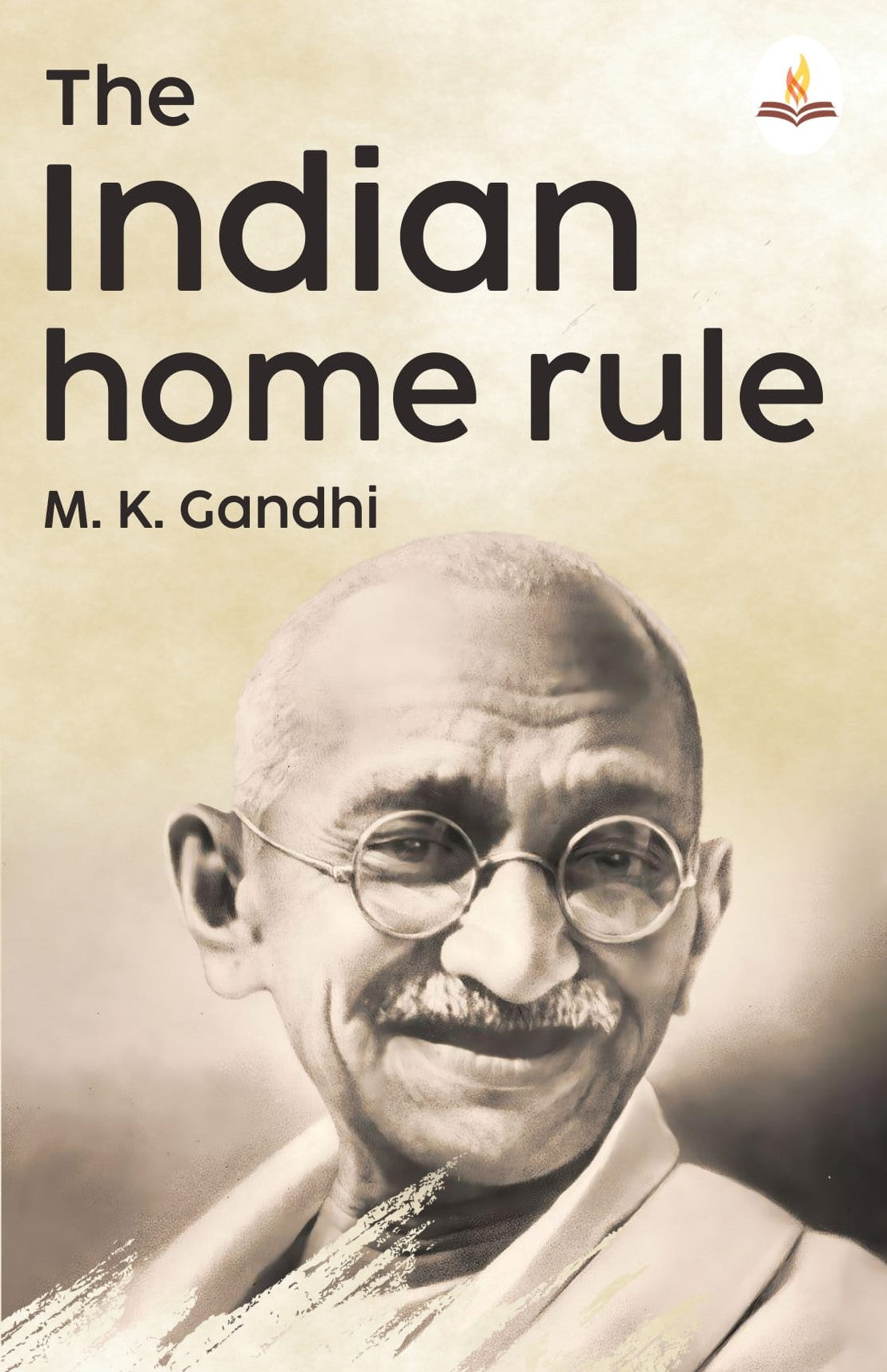 The Indian Home Rule  - M. K. Gandhi - Dista