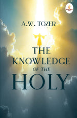 Thumbnail for The Knowledge of the Holy - A.W. Tozer - Dista