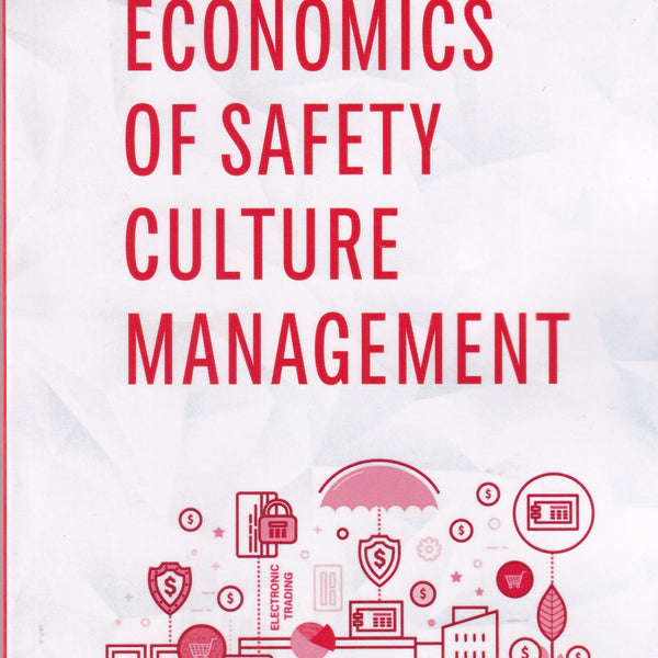 Economics of Safety Culture Management - Dr Harbans Lal Kaila - Dista