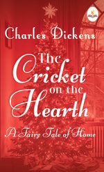 Thumbnail for The Cricket On The Hearth: A Fairy Tale of Home - Charles Dickens - Dista