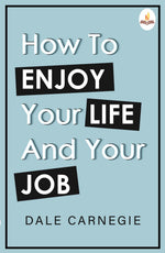 Thumbnail for How To Enjoy Your Life And Your Job - Dale Carnegie - Dista