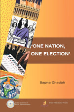 Thumbnail for One Nation, One Election - Sapna Chadah (IIPA) - Dista