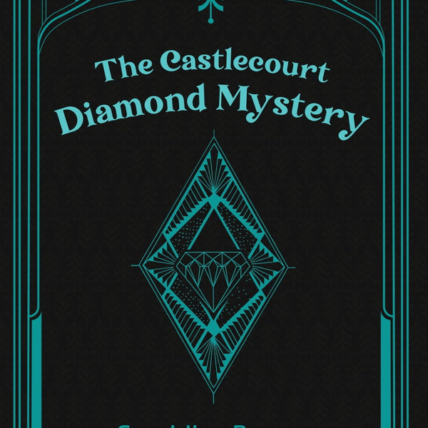 The Castlecourt Diamond Mystery - Geraldine Bonner - Dista
