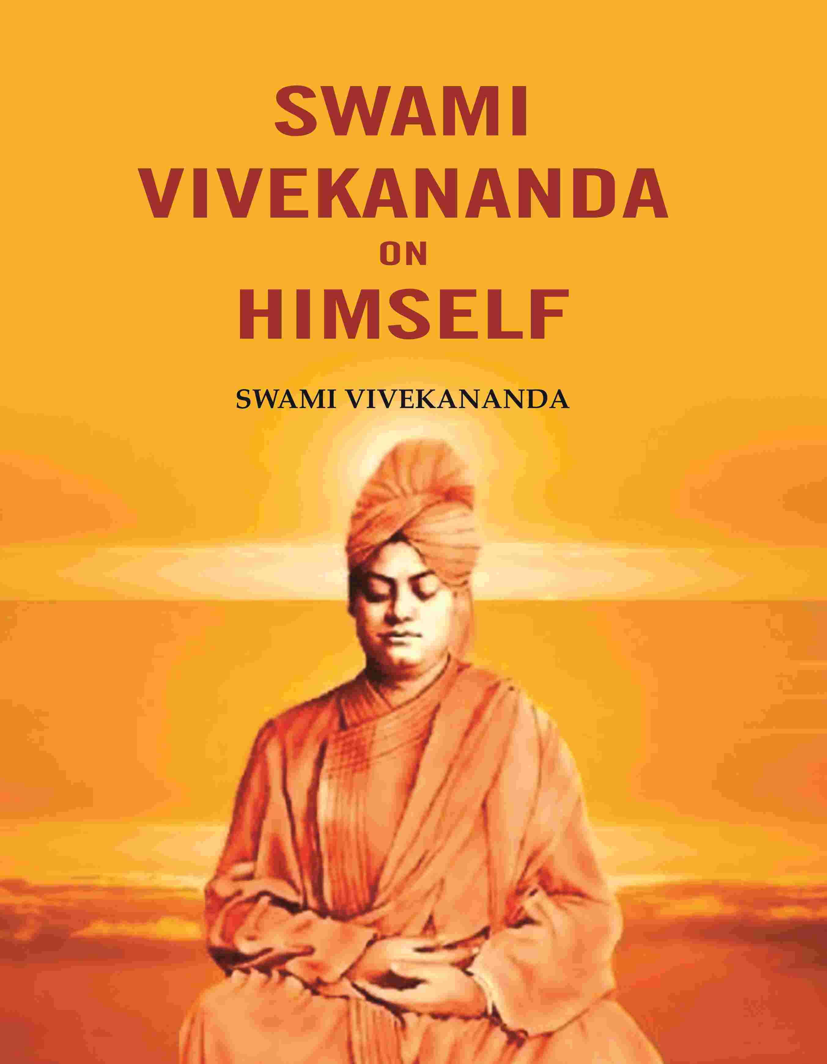 Swami Vivekananda on Himself - Gyan Books - Distacart