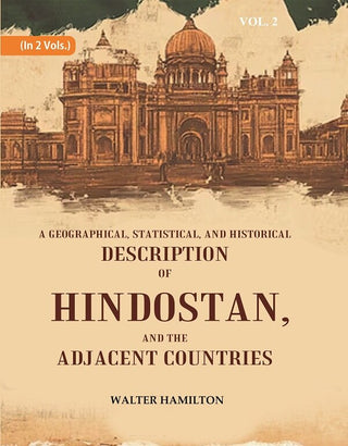 A Geographical, Statistical, and Historical Description of Hindostan, and the Adjacent Countries 2nd - Gyan Books - Distacart