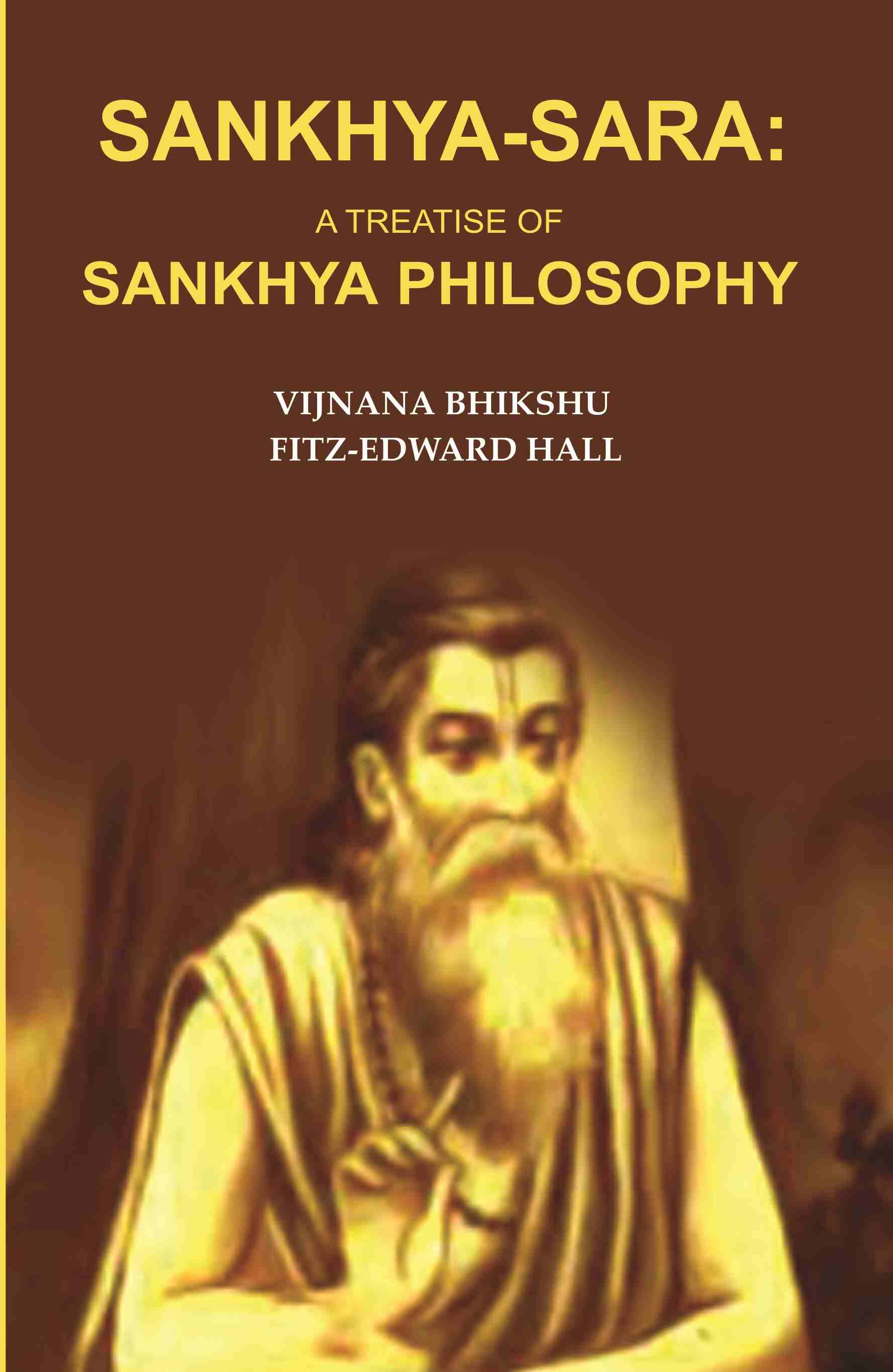 Sankhya-Sara: A Treatise of Sankhya Philosophy - Gyan Books - Distacart