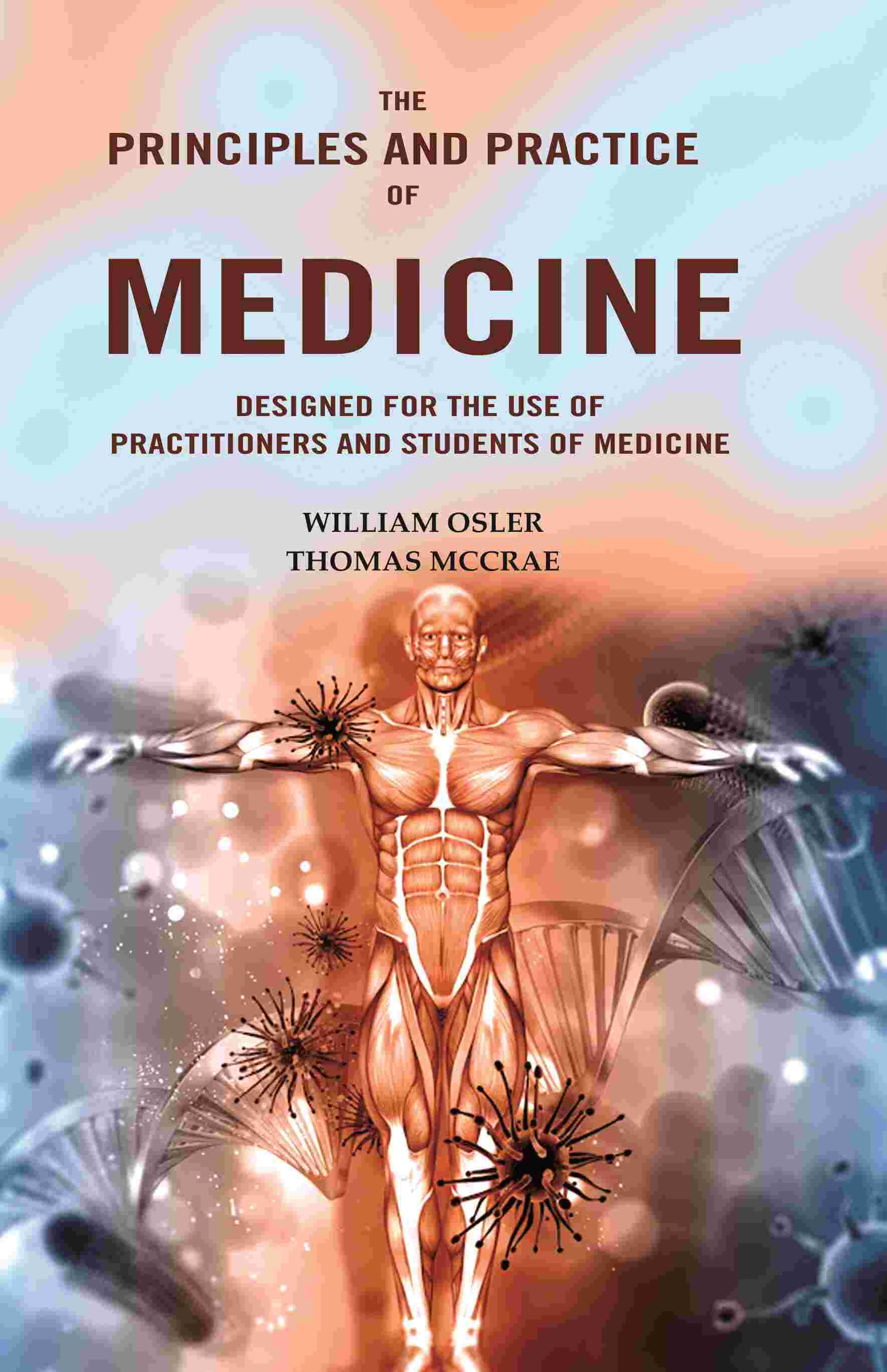The Principles and Practice of Medicine: Designed for the Use of Practitioners and Students of Medicine - Gyan Books - Distacart