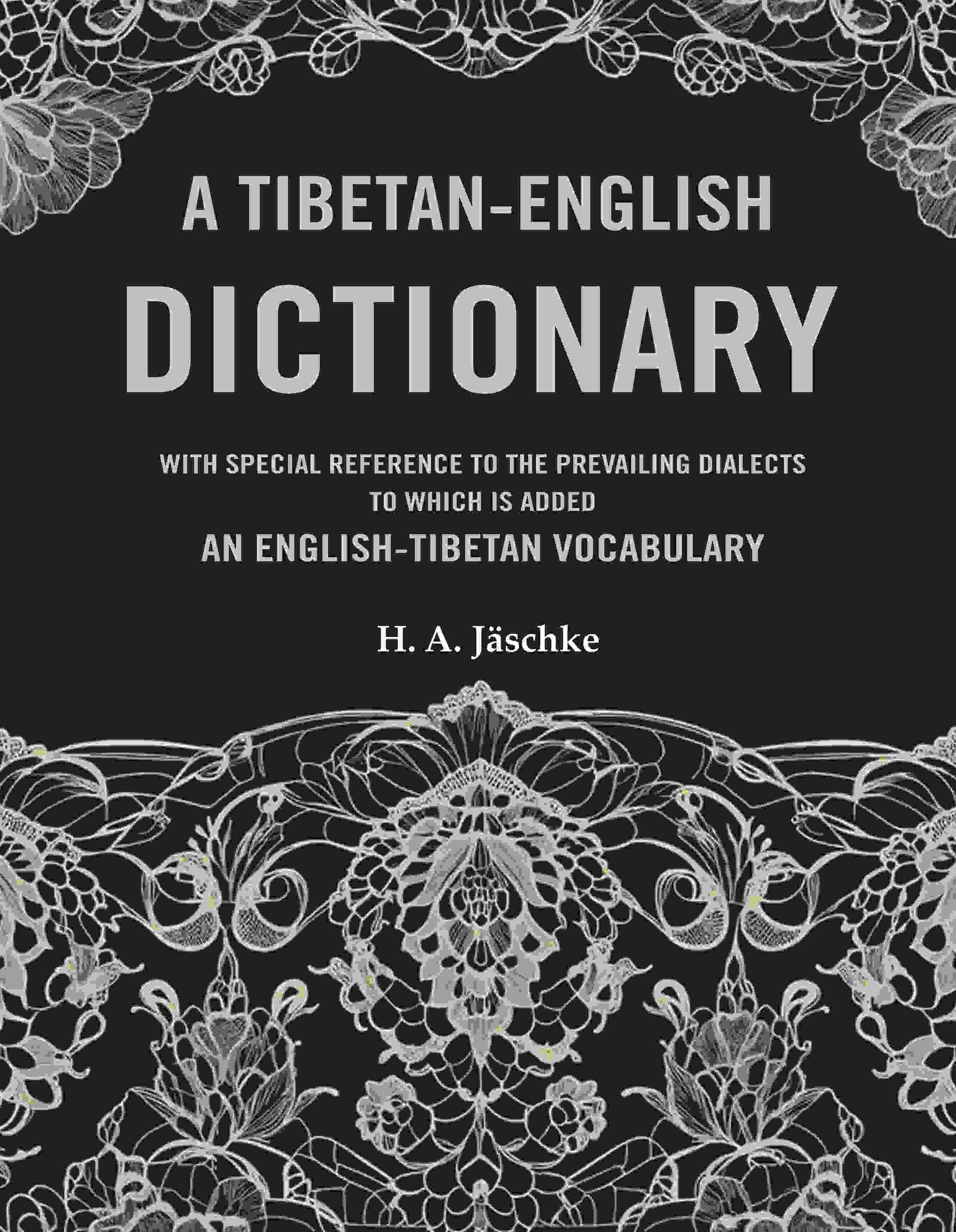 A Tibetan-English Dictionary: With Special Reference to the Prevailing Dialects to which is added an English-Tibetan Vocabulary - Gyan Books - Distacart