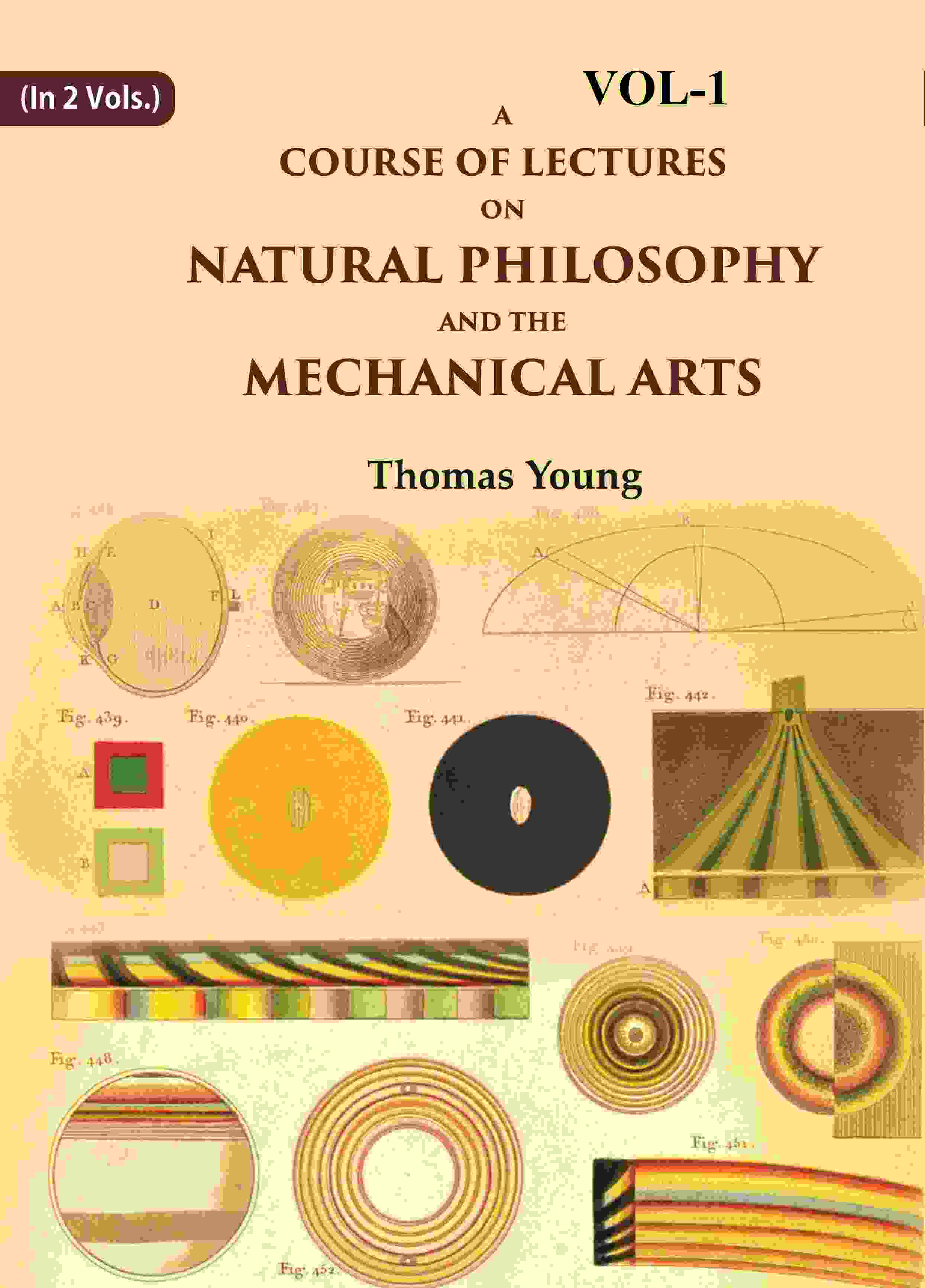 A Course of Lectures on Natural Philosophy and the Mechanical Arts 1st - Gyan Books - Distacart