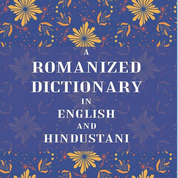 A Romanized Dictionary in English and Hindustani - Gyan Books - Distacart