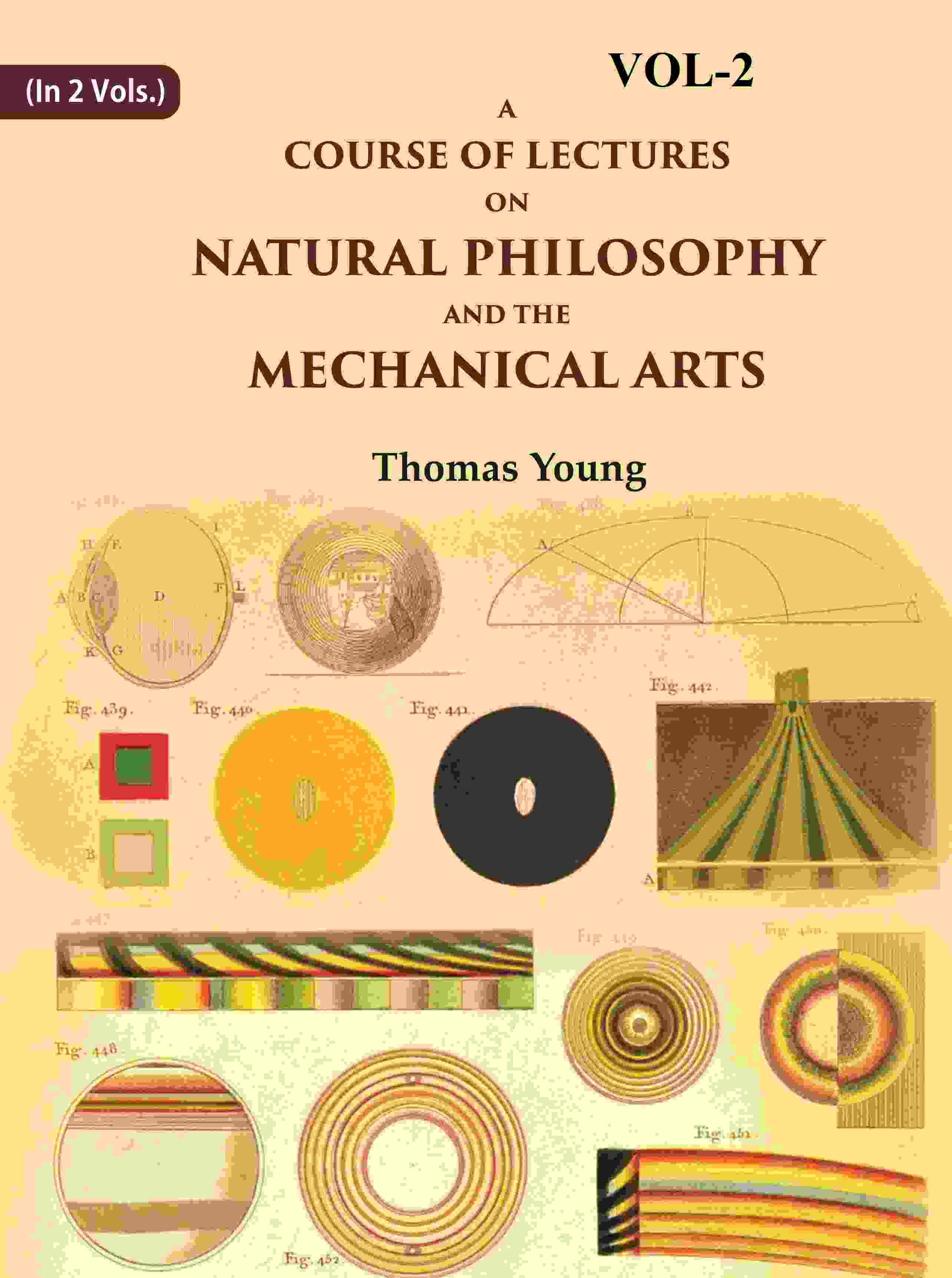 A Course of Lectures on Natural Philosophy and the Mechanical Arts 2nd - Gyan Books - Distacart