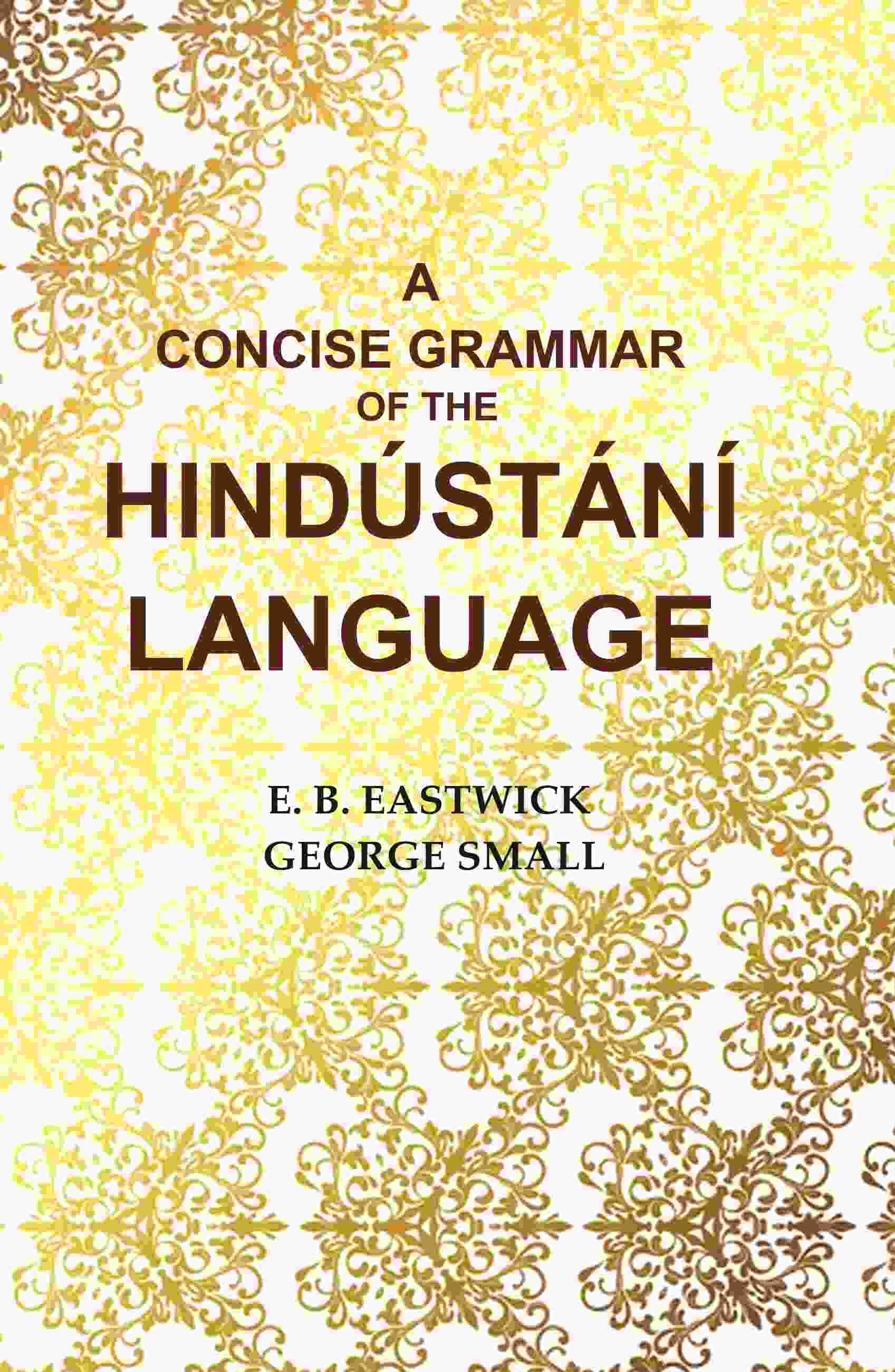 A Concise Grammar of the Hindústání Language - Gyan Books - Distacart