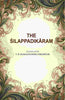 The Śilappadikāram - Gyan Books - Distacart