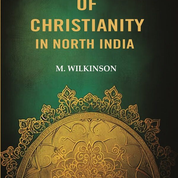 Sketches of Christianity in North India - Gyan Books - Distacart