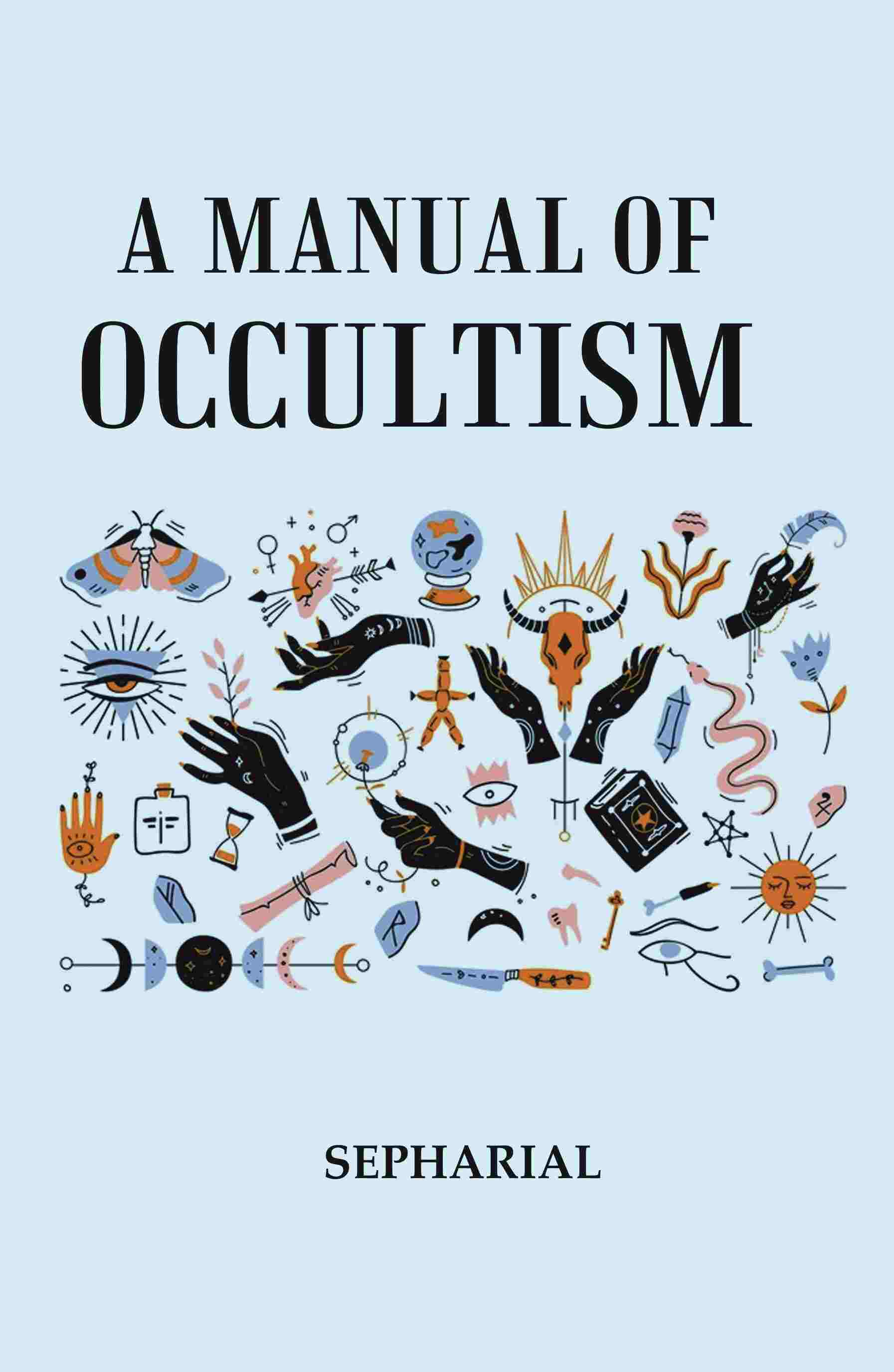 A Manual of Occultism - Gyan Books - Distacart