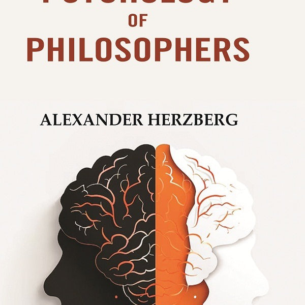 The Psychology of Philosophers - Gyan Books - Distacart