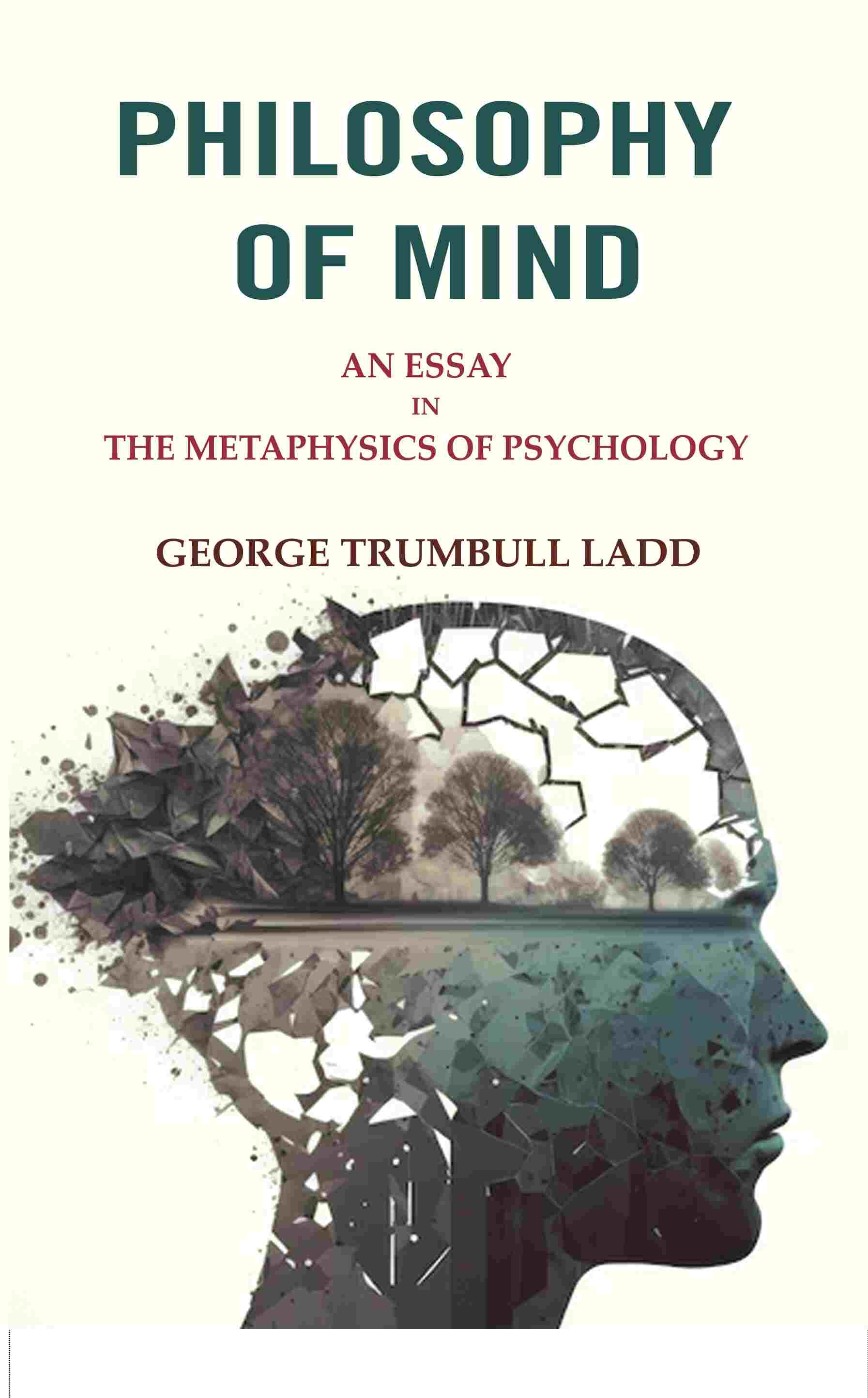 Philosophy of Mind: An Essay in the Metaphysics of Psychology - Gyan Books - Distacart