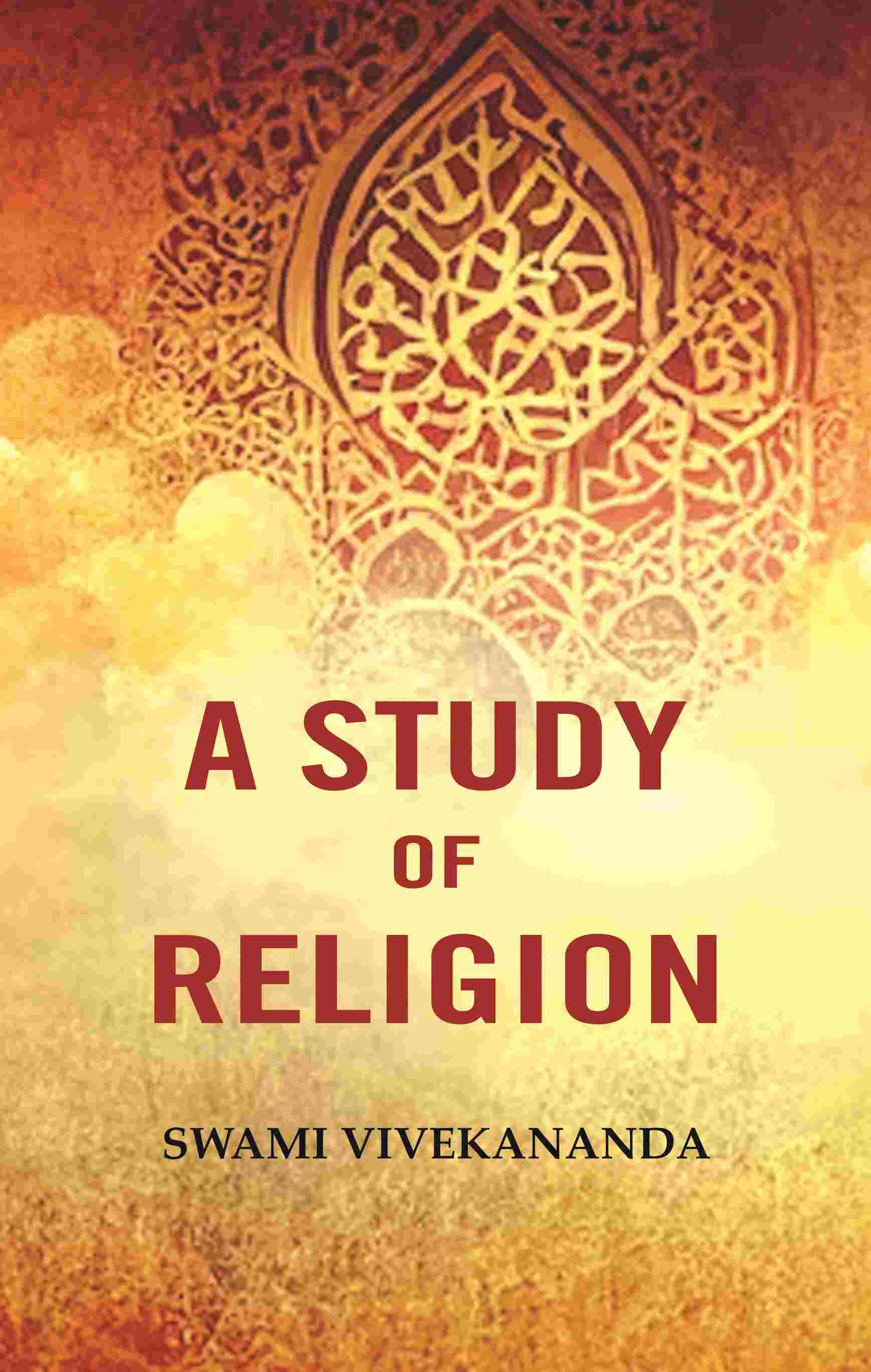 A Study of Religion - Gyan Books - Distacart