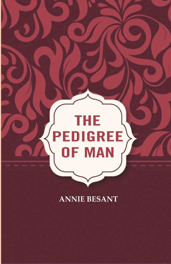 The Pedigree of Man - Gyan Books