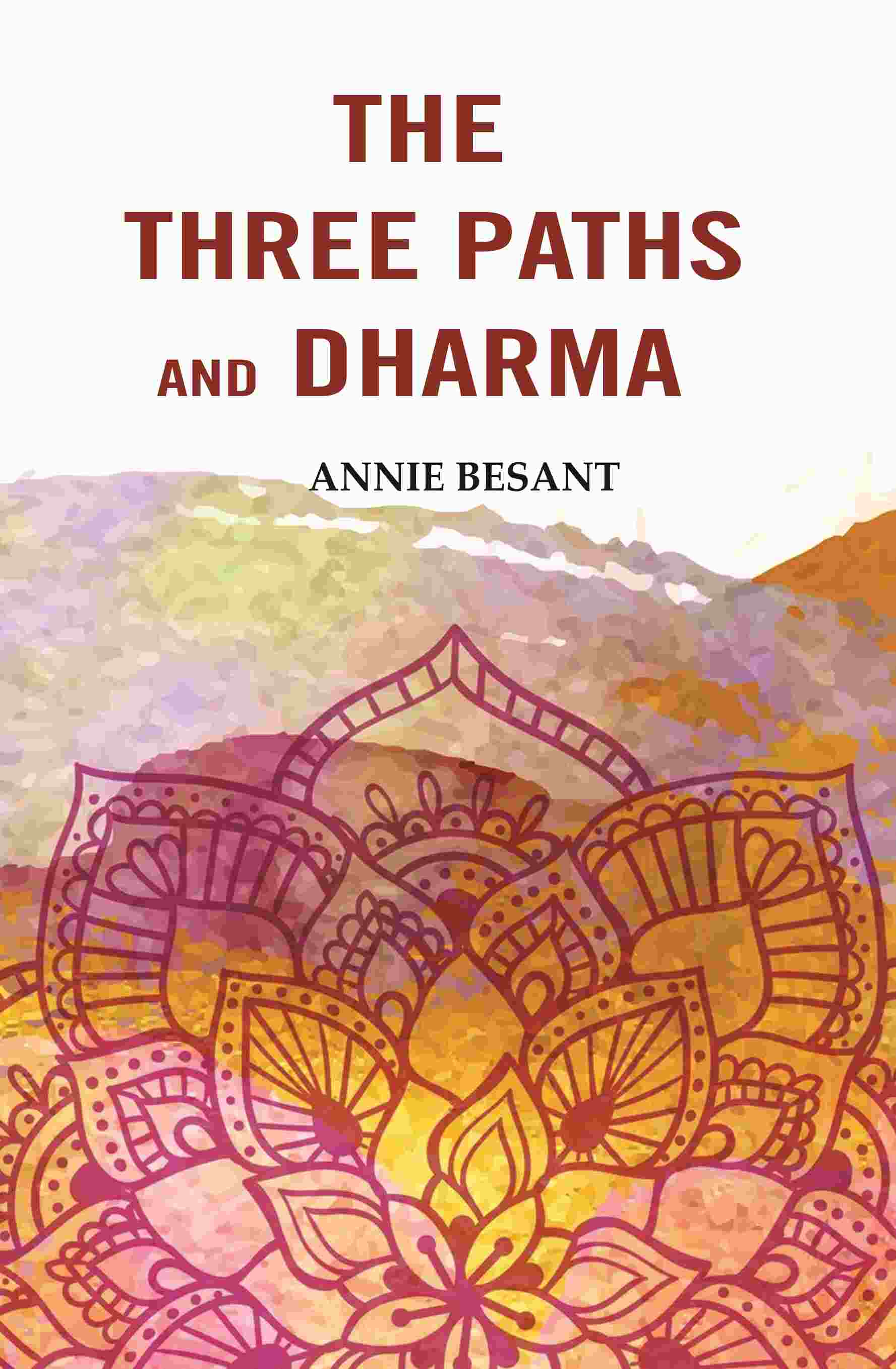 The Three Paths and Dharma - Gyan Books - Distacart