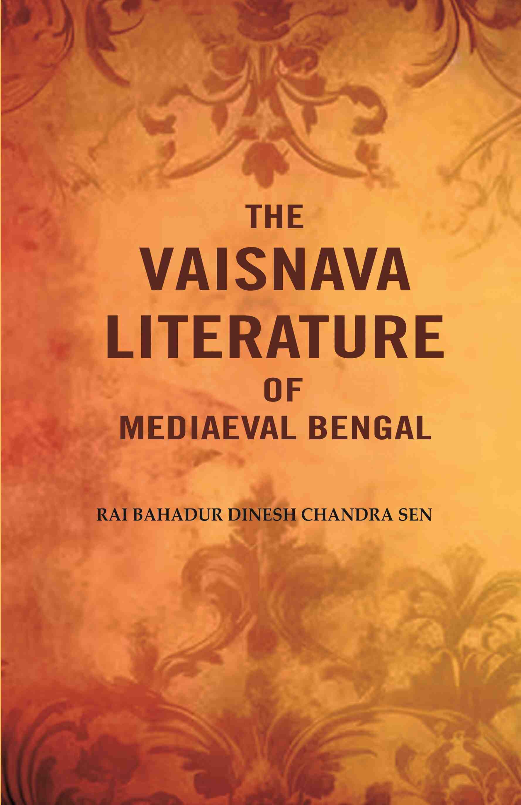 The Vaisnava Literature of Mediaeval Bengal - Gyan Books - Distacart