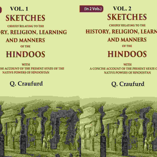 Sketches Chiefly Relating To The History, Religion, Learning And Manners Of The Hindoos: With A 2 Vols. Set - Gyan Books - Distacart