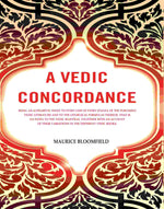 Thumbnail for A Vedic Concordance: Being An Alphabetic Index To Every Line Of Every Stanza Of The Published Vedic - Gyan Books