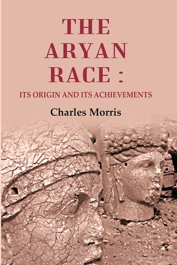 The Aryan Race: Its Origin and its Achievements - Gyan Books - Distacart