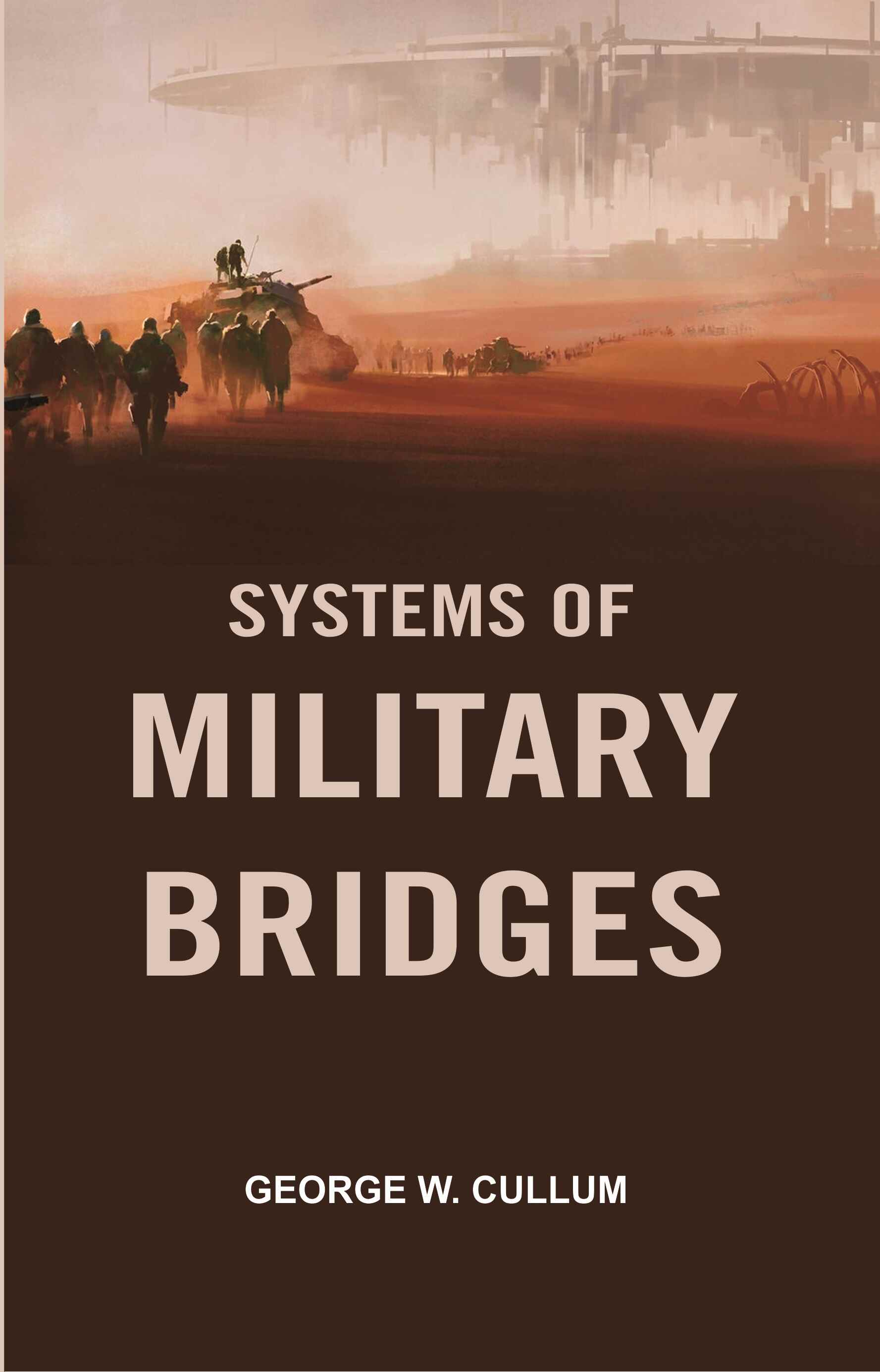Systems of Military Bridges - Gyan Books - Distacart