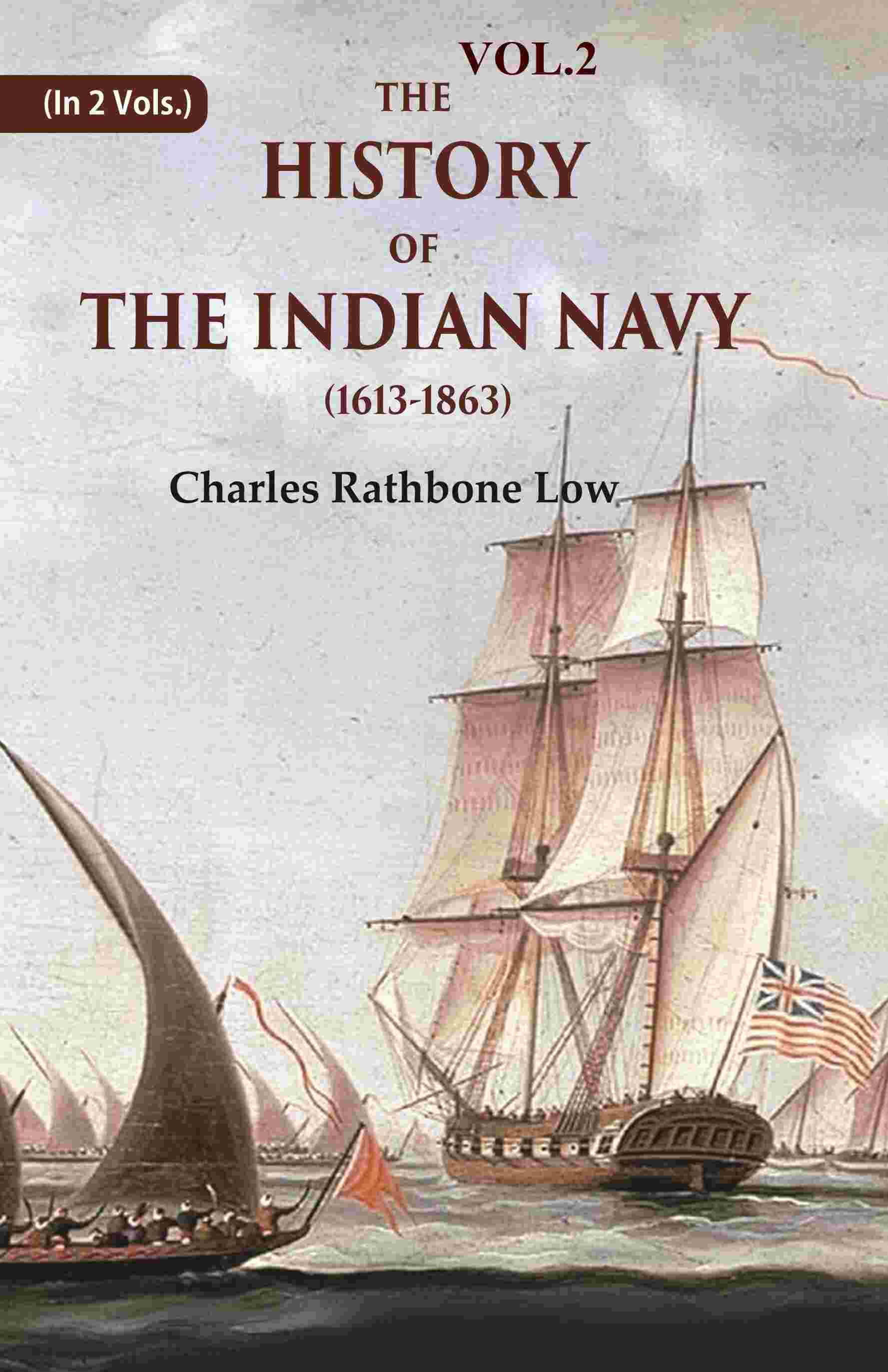 The History of the Indian Navy (1613-1863) 2nd - Gyan Books - Distacart