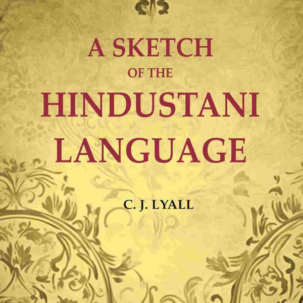 A sketch of the Hindustani language - Gyan Books - Distacart