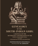 Thumbnail for Genealogy Of The South-Indian Gods : A Manual Of The Mythology And Religion Of The People Of Southern - Gyan Books