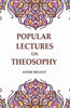 Popular Lectures on Theosophy - Gyan Books - Distacart