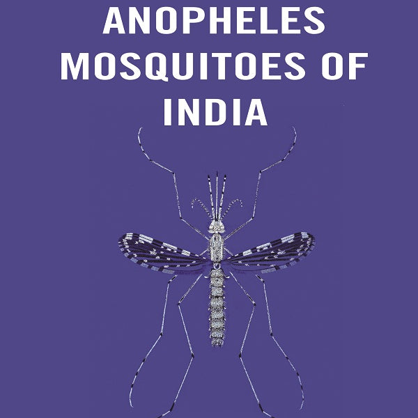 A Monograph of The Anopheles Mosquitoes of India - Gyan Books - Distacart