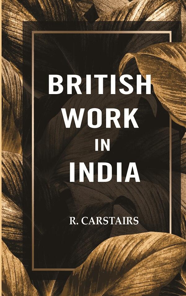 British work in India - Gyan Books - Distacart