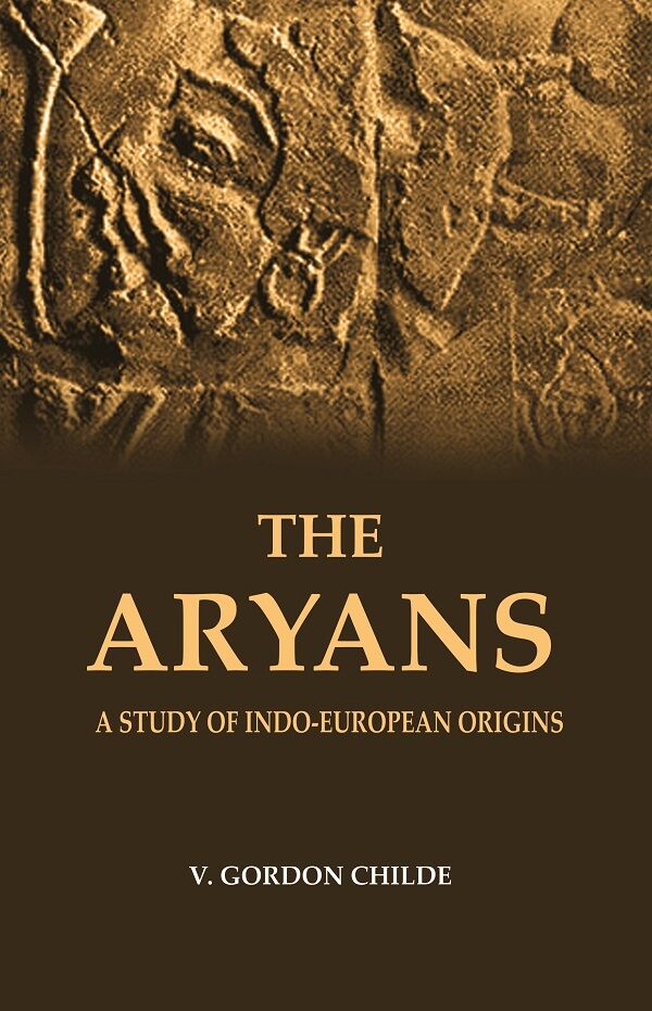 The Aryans A Study of Indo-European Origins - Gyan Books - Distacart