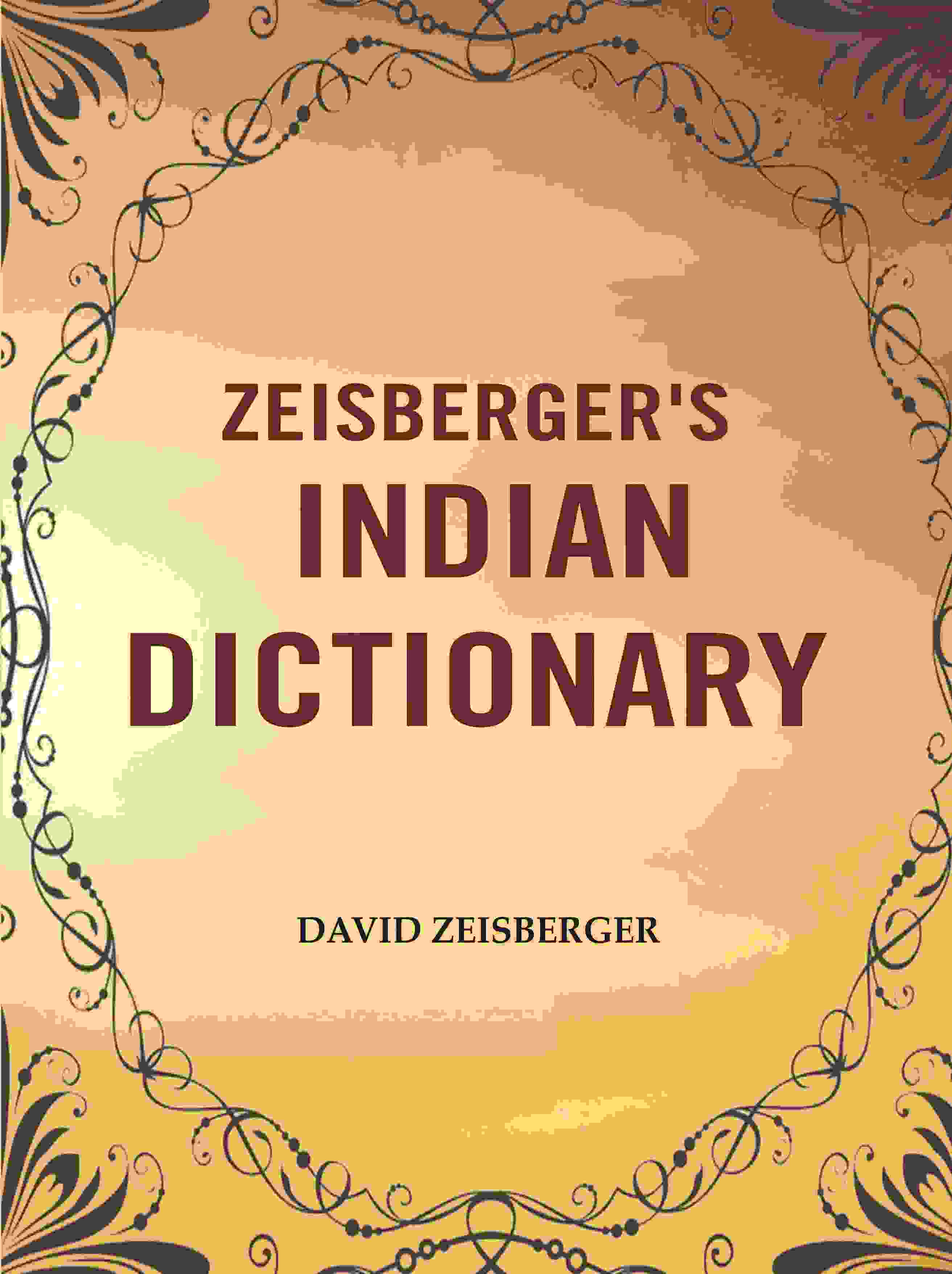 Zeisberger's Indian Dictionary - Gyan Books - Distacart