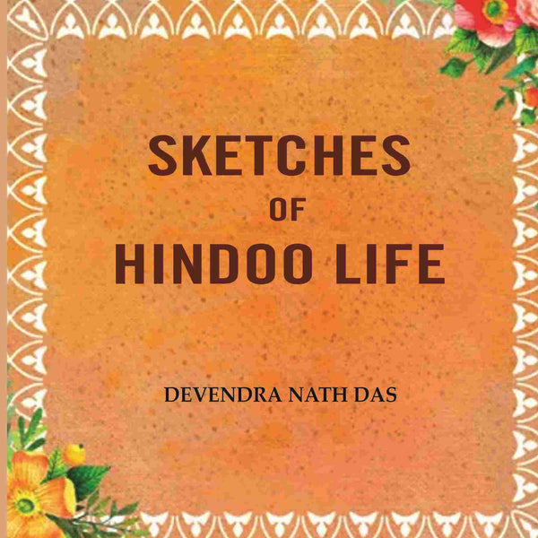 Sketches Of Hindoo Life - Gyan Books - Distacart