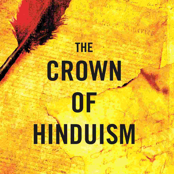The Crown of Hinduism - Gyan Books - Distacart