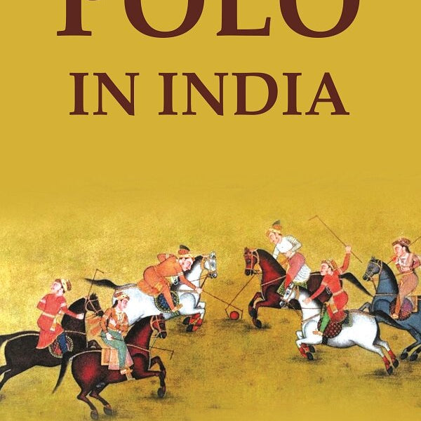 Polo in India - Gyan Books - Distacart