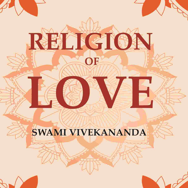 Religion of Love - Gyan Books - Distacart
