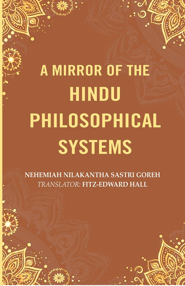 A Mirror of the Hindu Philosophical Systems - Gyan Books - Distacart