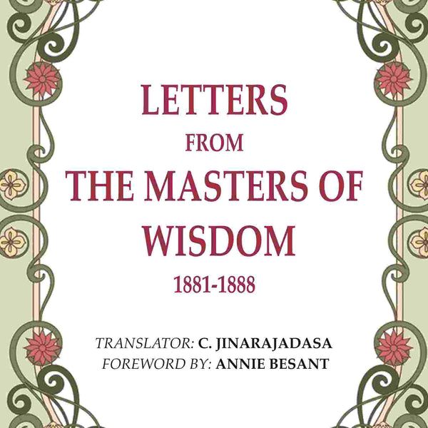 Letters from the Masters of the Wisdom 1881-1888 - Gyan Books - Distacart