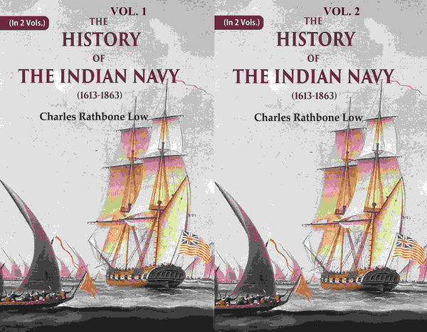 The History of the Indian Navy (1613-1863) 2 Vols. Set - Gyan Books